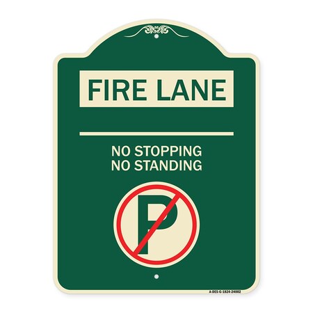 Signmission Fire Lane No Stopping No Standing W/ No Parking Heavy-Gauge Aluminum Sign, 24" x 18", G-1824-24002 A-DES-G-1824-24002